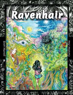 Ravenhair de Brett Murrell