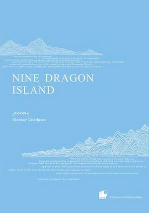 Nine Dragon Island de Eleanor Goodman