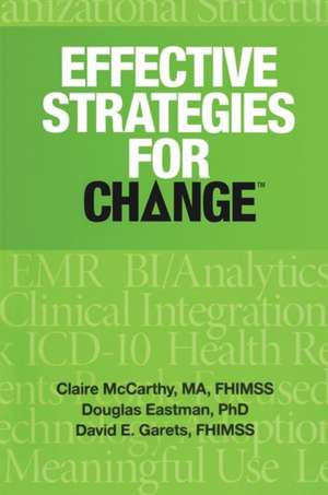 Effective Strategies for Change de Claire McCarthy