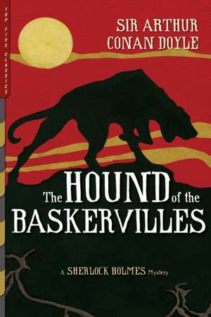 The Hound of the Baskervilles (Illustrated) de Arthur Conan Doyle