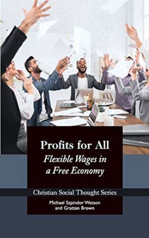 Profits for All de Michael Szpindor Watson