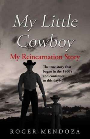 My Little Cowboy de Roger Mendoza