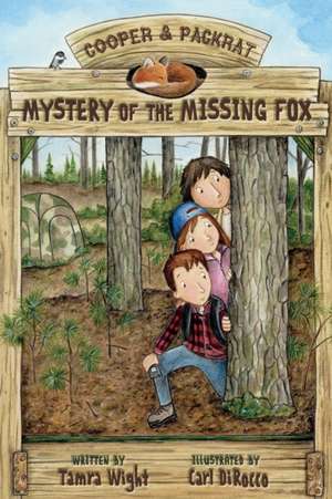 Mystery of the Missing Fox de Tamra Wight