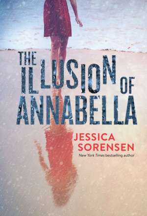 The Illusion of Annabella de Jessica Sorensen