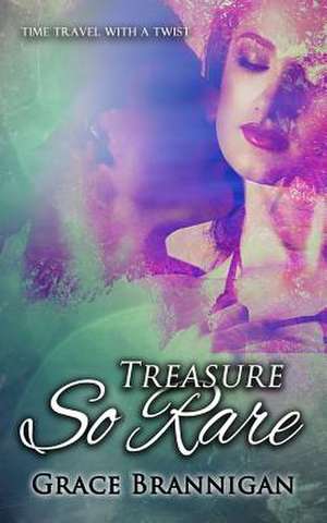 Treasure So Rare de Grace Brannigan