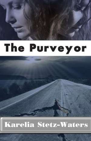 The Purveyor de Karelia Stetz-Waters