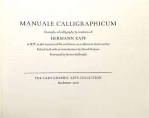 Manuale Calligraphicum – Examples of Calligraphy by Students of Hermann Zapf de David Pankow