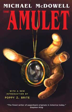 The Amulet de Michael McDowell