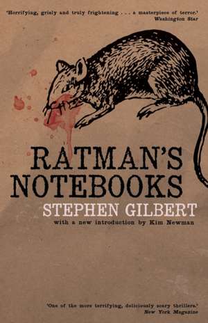 Ratman's Notebooks de Stephen Gilbert