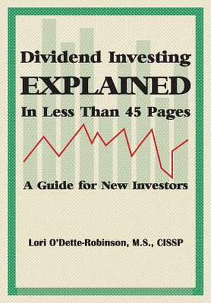 Dividend Investing Explained in Less Than 45 Pages