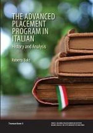 The Advanced Placement Program in Italian de Roberto Dolci