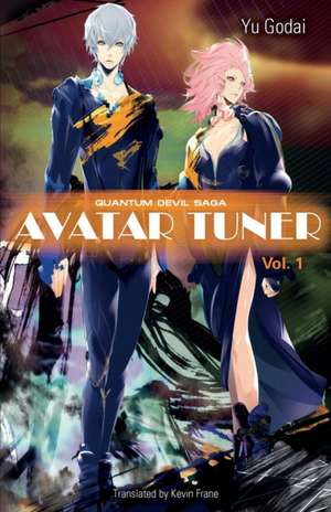 Avatar Tuner, Vol. 1 de Yu Godai