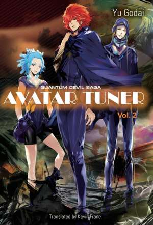 Avatar Tuner, Vol. 2 de Yu Godai