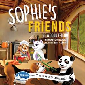 Sophie's Friends de Laurie Zundel