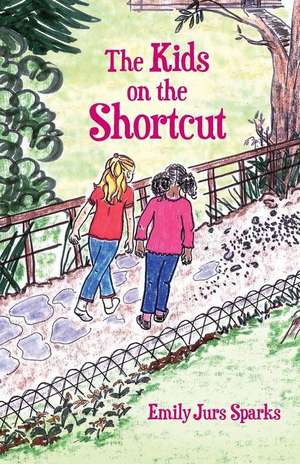 Kids on the Shortcut de Emily Jurs Sparks