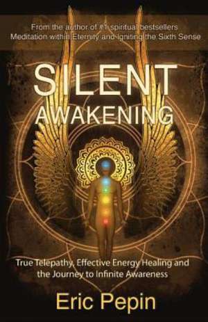 Silent Awakening de Eric Pepin