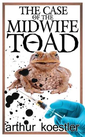 The Case of the Midwife Toad de Arthur Koestler