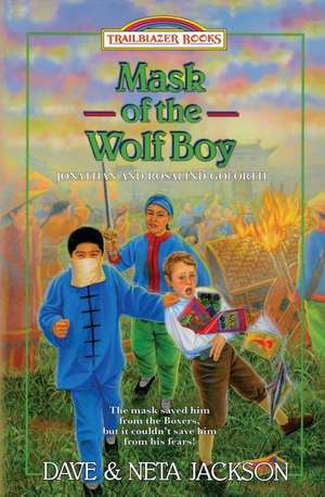 Mask of the Wolf Boy de Neta Jackson