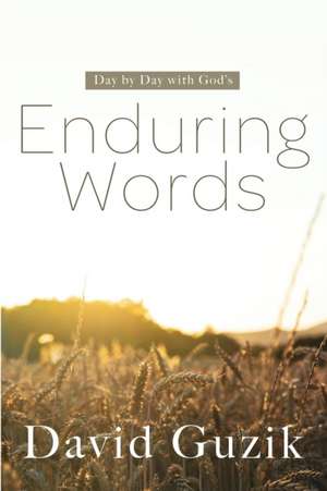 Enduring Words de David Guzik