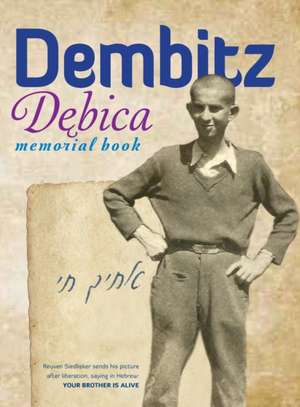 The Book of Dembitz (D Bica, Poland) - Translation of Sefer Dembitz de D. Leibl