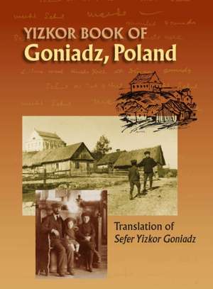 Memorial Book of Goniadz Poland de Moshe Shlomo Ben-Meir