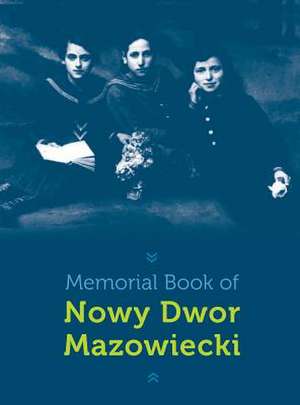 Memorial Book of Nowy-Dwor de Shamri, Aryeh