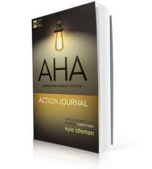 AHA Action Journal de Kyle Idleman