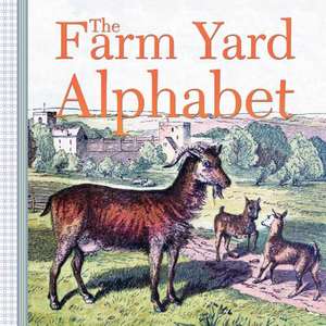 The Farm Yard Alphabet