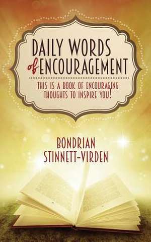 Daily Words of Encouragement de Bondrian Stinnett-Virden