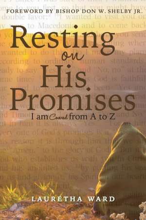 Resting On His Promises de Lauretha Ward