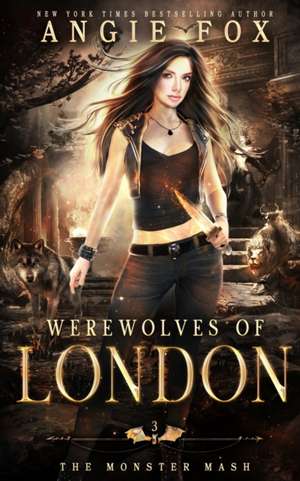 Werewolves of London de Angie Fox