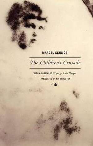 The Children's Crusade de Marcel Schwob