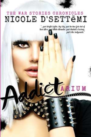 Addictarium de Nicole D'Settemi