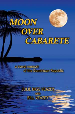 Moon Over Cabarete de Julie Bigg Veazey