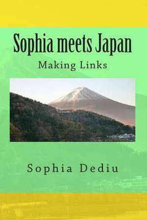 Sophia Meets Japan de Sophia Dediu