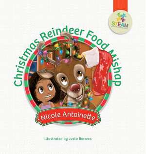 Christmas Reindeer Food Mishap de Nicole Antoinette