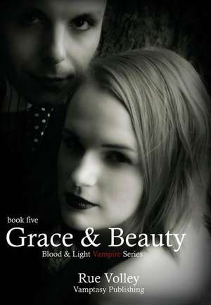 Grace and Beauty de Rue Volley