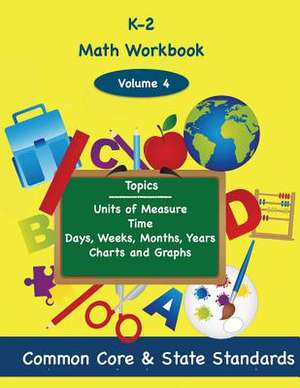 K-2 Math Volume 4 de Todd DeLuca