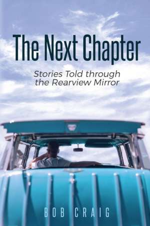 The Next Chapter de Bob Craig