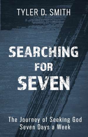 Searching for Seven de Tyler D. Smith