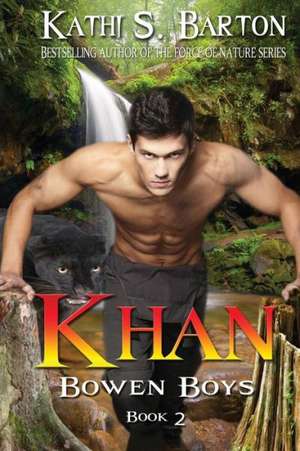 Khan: Bowen Boys de Kathi S. Barton