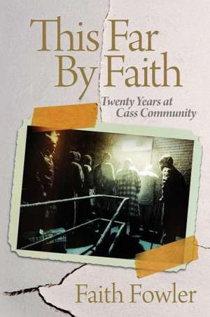 This Far by Faith de Faith Fowler