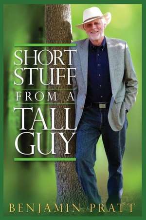 Short Stuff from a Tall Guy de Peter Wallace