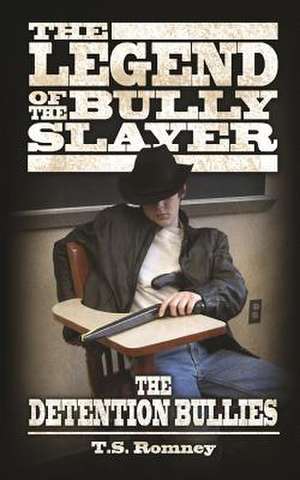 The Legend of the Bully Slayer