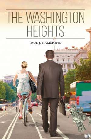 The Washington Heights de Paul J Hammond