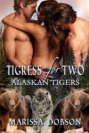 Tigress for Two