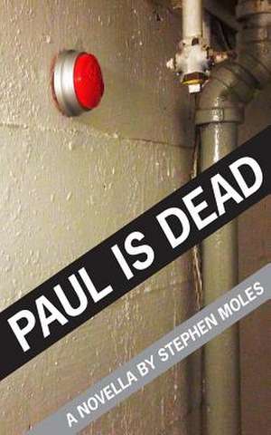 Paul is Dead de Stephen Moles