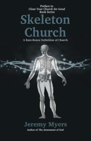 Skeleton Church de Jeremy Myers