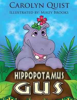 Hippopotamus Gus de Carolyn Quist