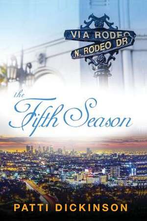 The Fifth Season de Patti Dickinson